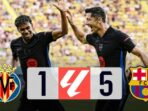 Barcelona Tundukkan Villarreal 5-1 di LaLiga