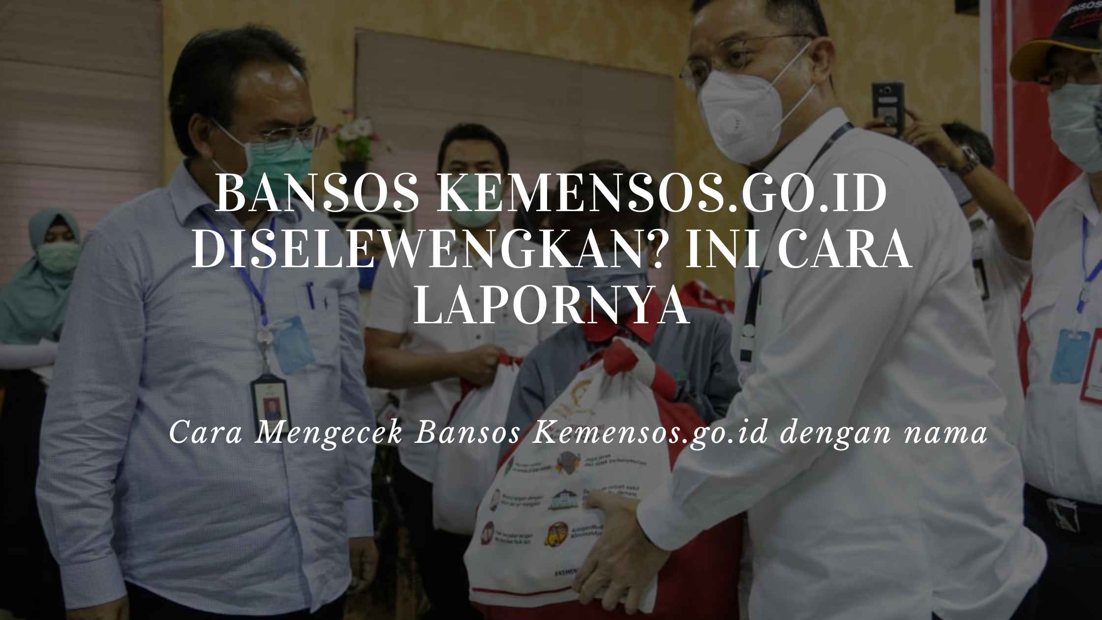 Cara mengecek bansos kemensos.go.id