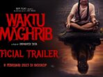 Nonton Gratis Film Waktu Maghrib 2, Download Sekarang!